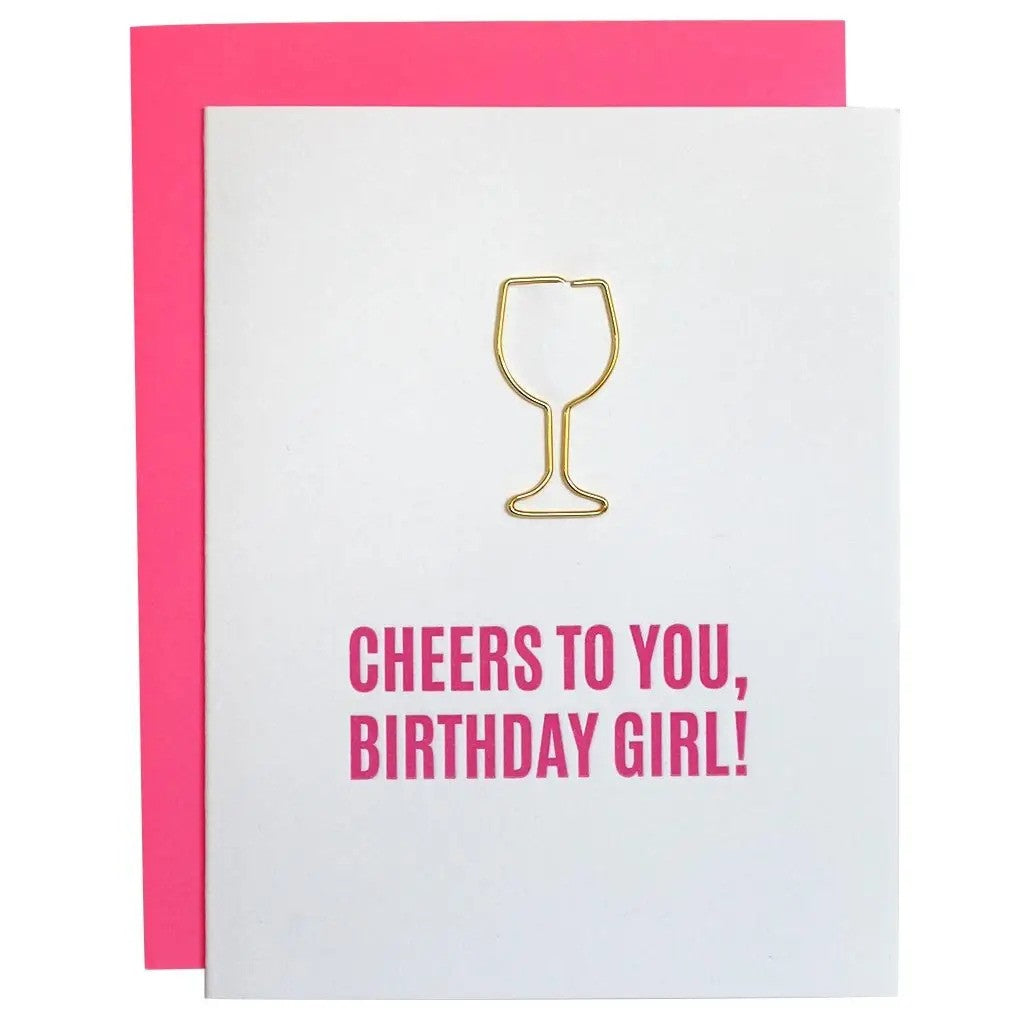 Cheers To You Birthday Girl - Wine Glass Paperclip Card