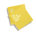 Chez Gagne Life of the Fucking Party Napkins