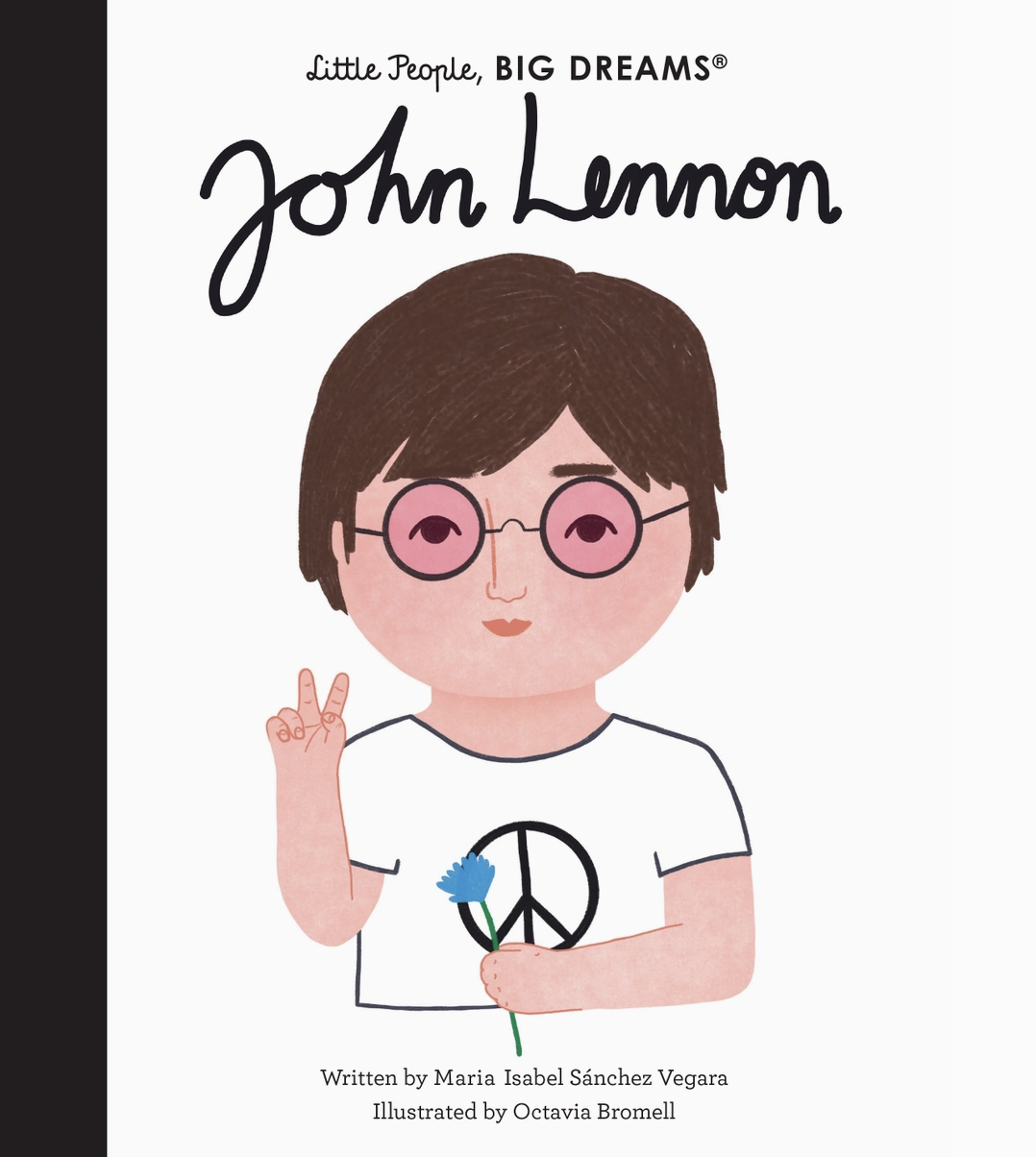 Little People, Big Dreams John Lennon Book