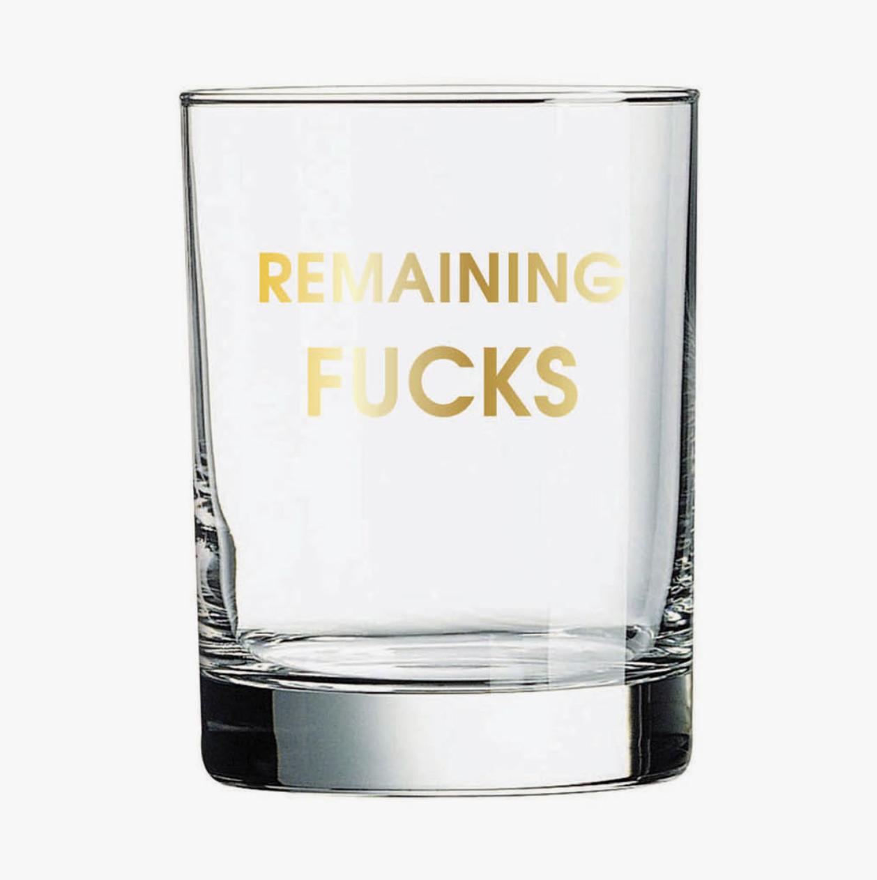 Chez Gagne Remaining Fucks Rocks Glass