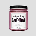Will You Be My Galentine Candle