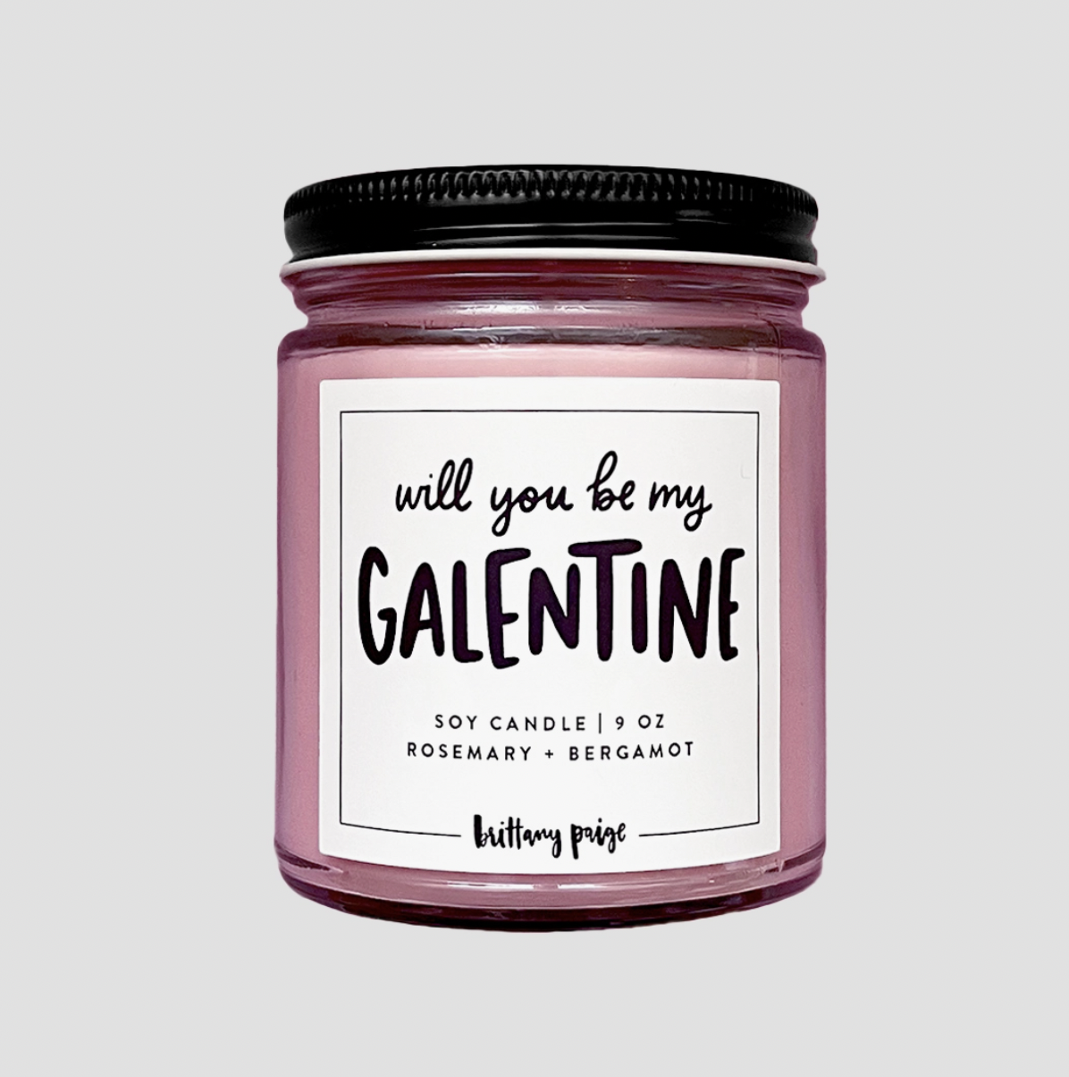 Will You Be My Galentine Candle