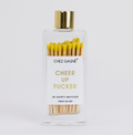 Chez Gagne Cheer Up Fucker Glass Bottle Matches