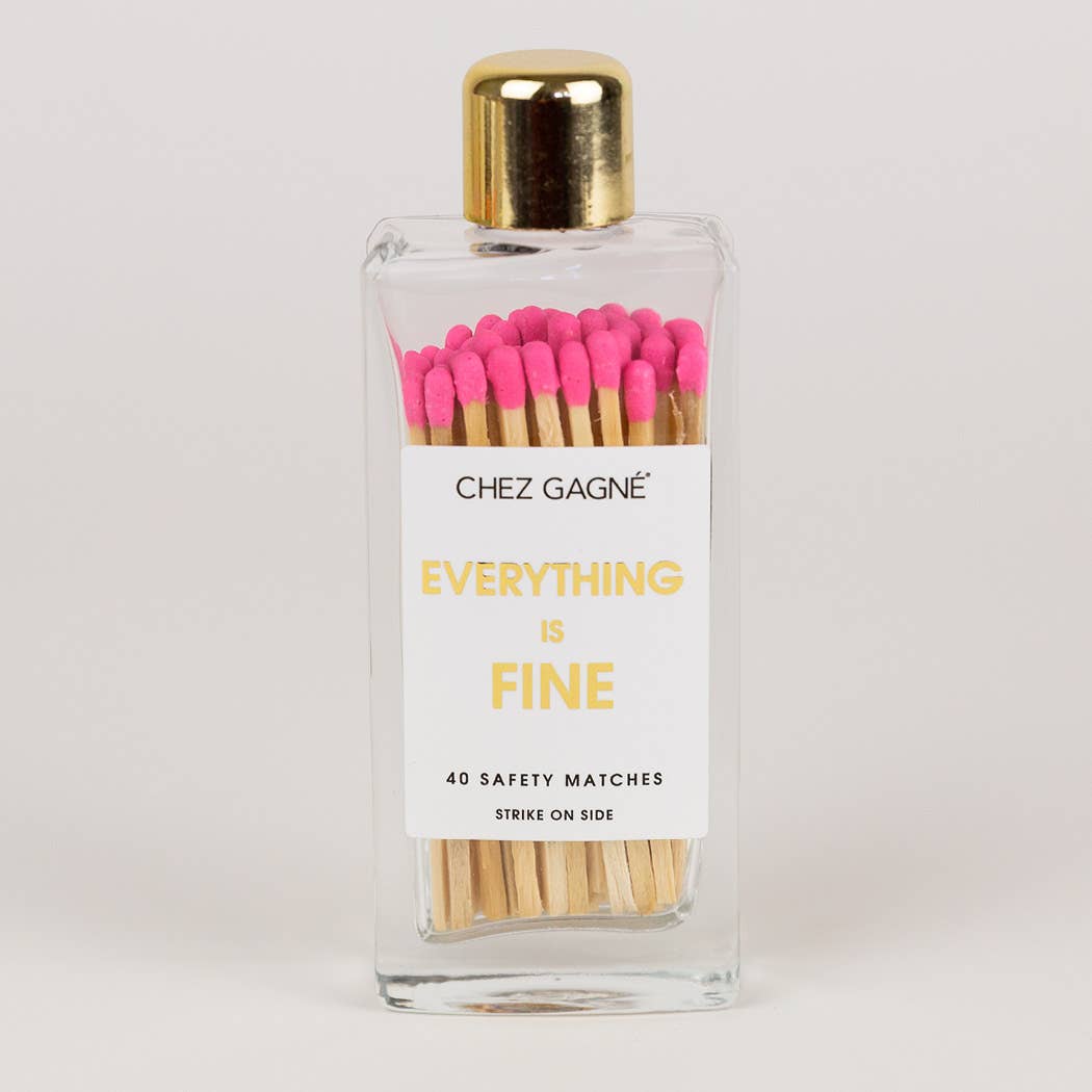 Chez Gagne "Everything Is Fine" Matches