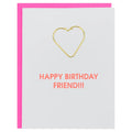 Chez Gagne Happy Birthday Friend - Heart Paper Clip Letterpress Card